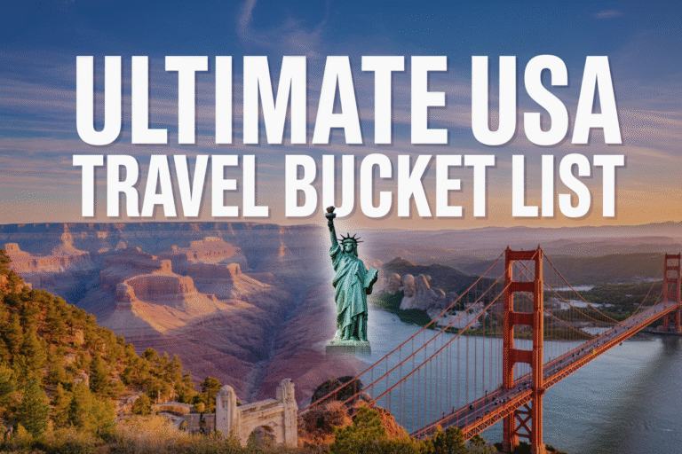 The Ultimate USA Travel Bucket List: 20 AMAZING Places You Need to See Before You Die